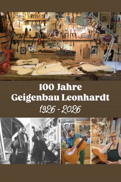 100 Jahre Geigenbau Leonhardt